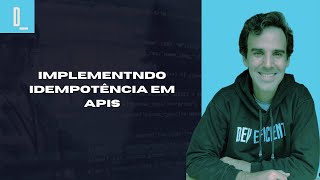 Design de APIs Resilientes Explorando Técnicas de Idempotência [upl. by Bourgeois]