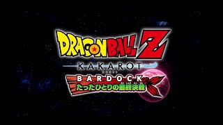 昔々、孫悟空には父がおったそうじゃ（BARDOCK たったひとりの最終決戦編）【ドラゴンボール Z KAKAROT】２８ [upl. by Krystal]