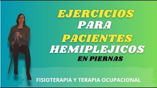 EJERCICIOS PARA HEMIPLEJIA MIEMBRO INFERIOR [upl. by Doownil]