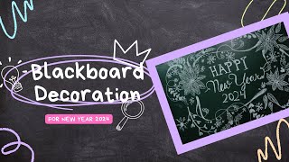 Blackboard Decoration Ideas for New Year with white chalks  The Art amp Craft Box  Vaibhav Chhabra [upl. by Francois709]