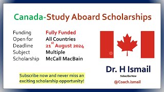 Canada Scholarships  Study Abroad  Fully Funded Scholarships  Dr H Ismail [upl. by Latouche5]