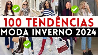 🔴100 TENDÊNCIAS INVERNO 2024  O que JÁ ESTÁ NA MODA E VAI BOMBAR no OUTONO INVERNO 2024  Maga Moda [upl. by Brandyn]