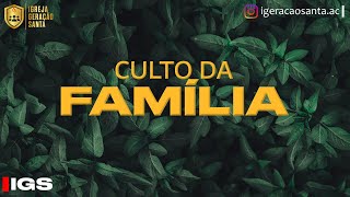 NOSSA IDENTIDADE EM CRISTO  Culto Da Família [upl. by Egon]