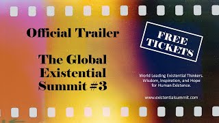 The Global Existential Summit 3  Official Trailer [upl. by Cia2]