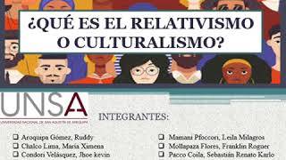 ¿ QUÉ ES EL RELATIVISMO O CULTURALISMO [upl. by Amalie939]