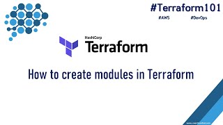 Terraform 101  How to create modules in Terraform [upl. by Otsirc]