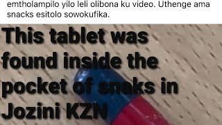 Dis Tablet Was Found Inside D Pocket Of Snaks In KZN Another3 Found In E London Click Link Below👇 [upl. by Entirb]