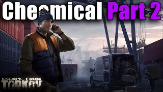 TASK GUIDE  Skier  Chemical Part 2  Escape from Tarkov [upl. by Coulson298]