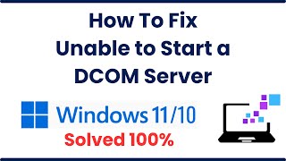 How To Fix Unable to Start a DCOM Server in Windows 10 or 11 2023 [upl. by Chic]