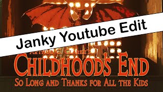 Childhoods End Youtube Copyright Edit [upl. by Ahselrac629]