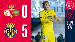 Resumen  Copa del Rey  Chiclana CF 05 Villarreal CF  Primera Eliminatoria [upl. by Ronym336]