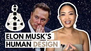 Elon Musk’s Human Design Following Satisfaction and Creating Improvements 🔨  Chart Dive Series 2 [upl. by Hgielyak788]