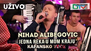 NIHAD ALIBEGOVIC  JEDNA REKA U MOM KRAJU  2021  UZIVO  OTV VALENTINO [upl. by Noicnecsa]