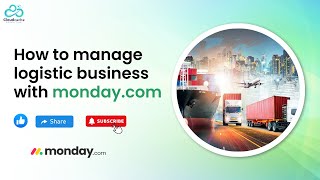 How to manage logistic business with mondaycom [upl. by Haynor]