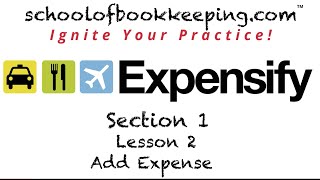 Expensify Section 1 Lesson 2 Add Expense [upl. by Halilak]