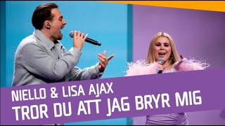 Niello and Lisa AjaxTror Du Att Jag Bryr Mig [upl. by Levenson]