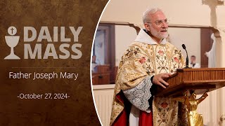 Catholic Daily Mass  Daily TV Mass  October 27 2024 [upl. by Atikahs142]