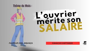 Louvrier mérite son salaire  Pasteur Eva MBANZA [upl. by Anallese]