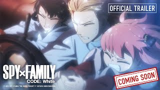 SPY X FAMILY CODE White  Official Trailer [upl. by Comethuauc]