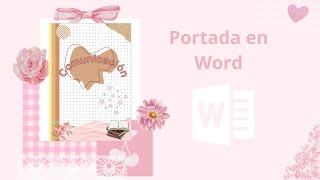 Portada o CARATULA en Word  Estilo AESTHETIC  Creando con Eliana 💻 [upl. by Hcurab]