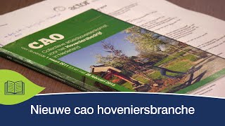 Een nieuwe CAO voor de hoveniersbranche [upl. by Sito]