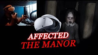 Playstation VR2 AFFECTED THE MANOR [upl. by Dnyletak550]