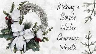 Making a Simple Winter Grapevine Wreath [upl. by O'Connell]