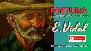 EVIDAL ART Pinturas inspiradas en la cultura dominicana [upl. by Semele545]