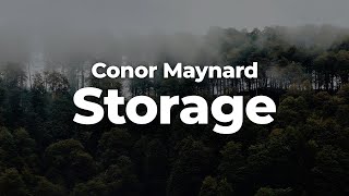 Conor Maynard  Storage LetraLyrics  Official Music Video [upl. by Adlemi]