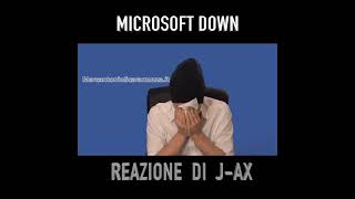 Microsoft down reazione di JAx 😂 parodia 2024 di Marcantonio Scaramuzza [upl. by Meggie388]