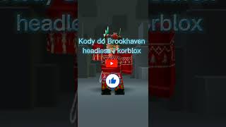 Kody do Brookhaven na HeadlessKorblox 😲 roblox shorts brookhaven [upl. by Yanaton500]