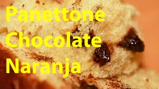 Receta de Panettone con chocolate y naranja paso a paso [upl. by Bennir841]