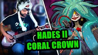 Hades 2  Coral Crown on Guitar ft Ariah [upl. by Nomyar]