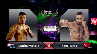 Samet KESER vs Santino VERBEEK [upl. by Elsie]