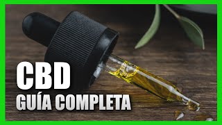 CBD ¿Qué es y cómo tomarlo Guía COMPLETA [upl. by Teraj]