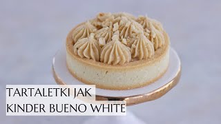 Tartaletki inspirowane Kinder Bueno White [upl. by Fabrienne]