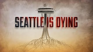 Seattle is Dying  A KOMO News Documentary [upl. by Einwat]