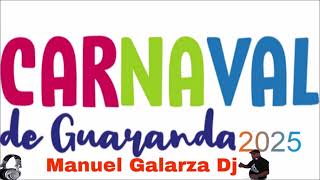 CARNAVAL DE GUARANDA  MIX 2025 MANUEL GALARZA DJ [upl. by Kenley]