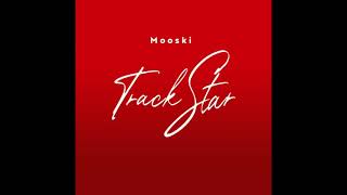 Mooski  Track Star SlowedReverbBass [upl. by Ynaffi570]