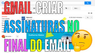 GMAIL  como criar assinaturas automática texto no final do email [upl. by Kcire]