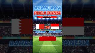 Jadwal kualifikasi piala Dunia Bahrain vs Indonesia [upl. by Madeline]