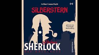 Sherlock Holmes Die Klassiker  Silberstern Komplettes Hörbuch [upl. by Regan]