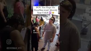 The DoorMan identifies your FAKE 🆔 🤣 viralvideo funny doorman downtownhouston htx explore [upl. by Shabbir]