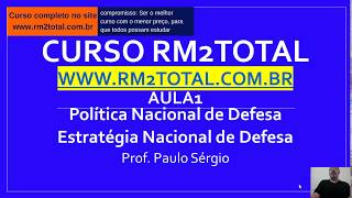 Estratégia Nacional de Defesa Concurso Rm2 Marinha prof Paulo Sérgio [upl. by Ayotan]