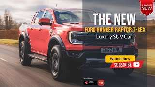 The 2023 2024 Ford Ranger Raptor T REX Review Price Specs amp Release date [upl. by Joane392]