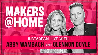 MAKERSHome With Abby Wambach and Glennon Doyle [upl. by Nyrek]