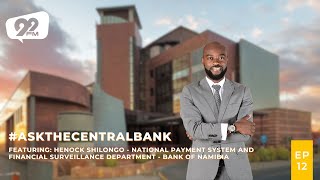 Ask The Central Bank ft Henock Shilongo  EFT Regulatory Changes [upl. by Esyle]