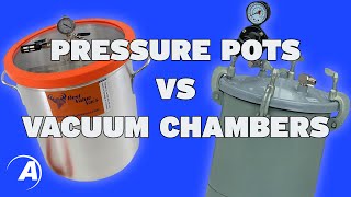 When to Use a Pressure Pot or a Vacuum Chamber  Alumilite [upl. by Gnaig]