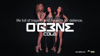 OG3NE  Cold Official Lyric Video [upl. by Alleyn248]