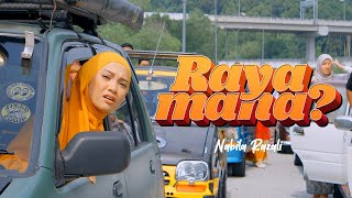 NABILA RAZALI  RAYA MANA OFFICIAL MUSIC VIDEO [upl. by Wahlstrom989]